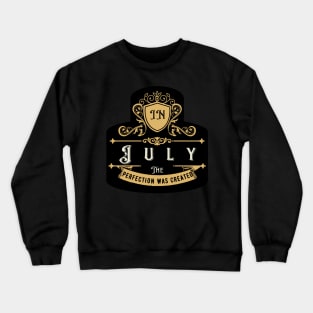 Born in july Crewneck Sweatshirt